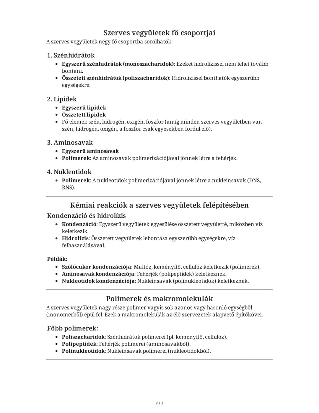 ## Vizsgálati eszközök a biológiában

### Mikroszkópos és egyéb vizsgálati eszközök

* **Fénymikroszkóp:** Optikai eszköz, amely domború len