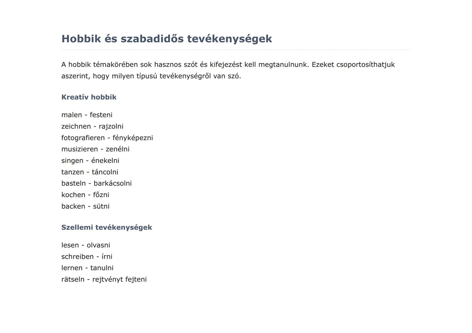 Személyes bemutatkozás és mindennapi élet
németül
Hobbi, sport és egészséges életmód témakörök németül
Német • Grade 9 • Hungary
Tanulási cé