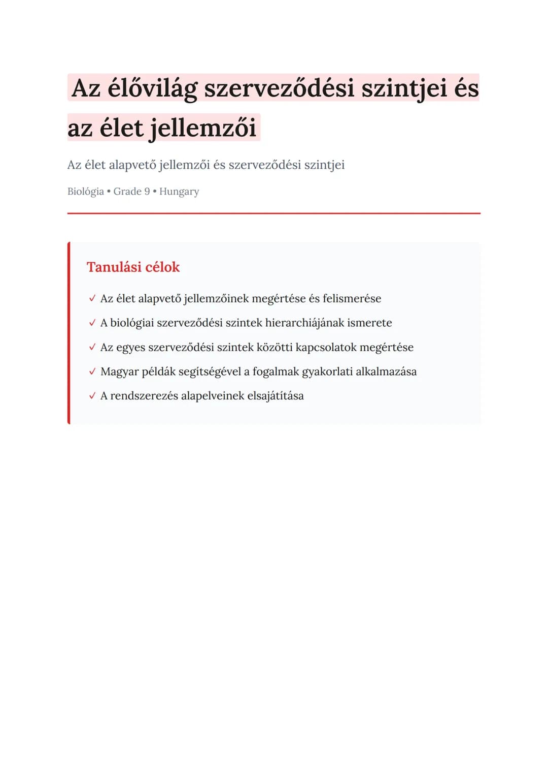 Az élővilág szerveződési szintjei és az élet jellemzői
