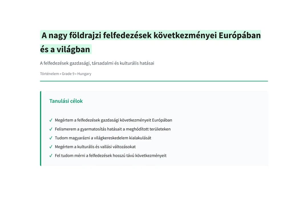 A nagy földrajzi felfedezések következményei Európában és a világban