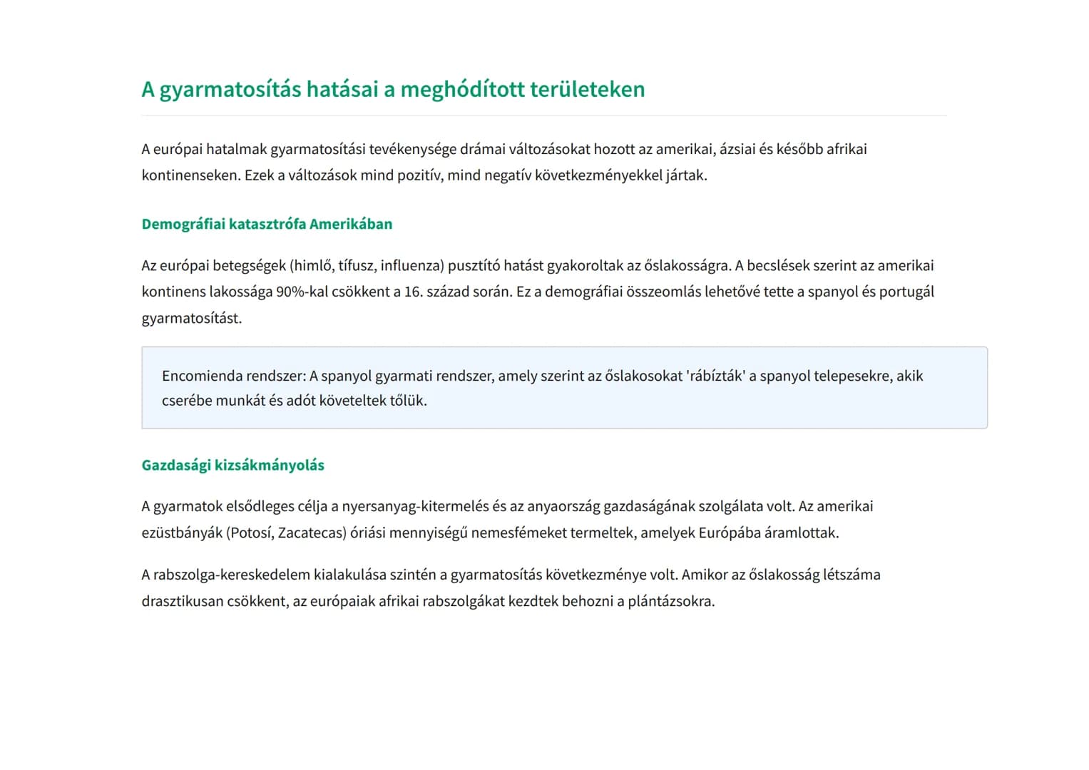 A nagy földrajzi felfedezések következményei Európában
és a világban
A felfedezések gazdasági, társadalmi és kulturális hatásai
Történelem •