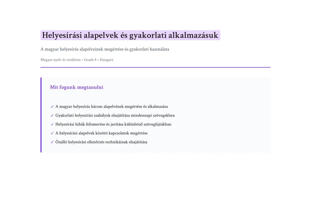 Helyesírási alapelvek és gyakorlati alkalmazásuk