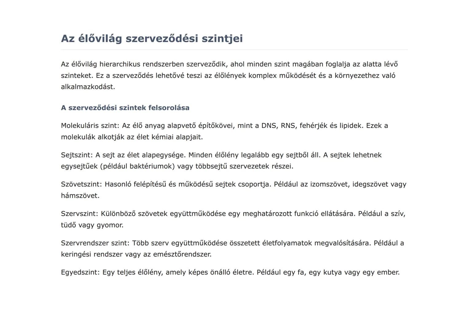 Az élővilág szerveződési szintjei és evolúció
Az élőlények szerveződése és evolúciós folyamatok megértése
Biológia • Grade 9 • Hungary
Tanul