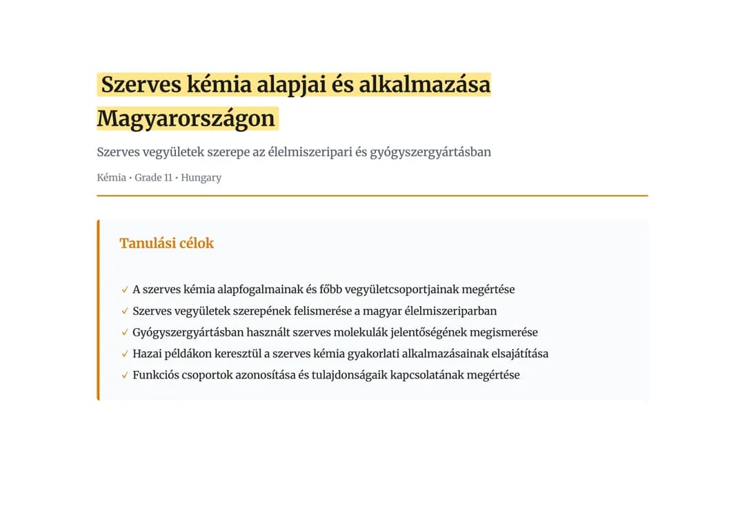 Szerves kémia alapjai és alkalmazása Magyarországon