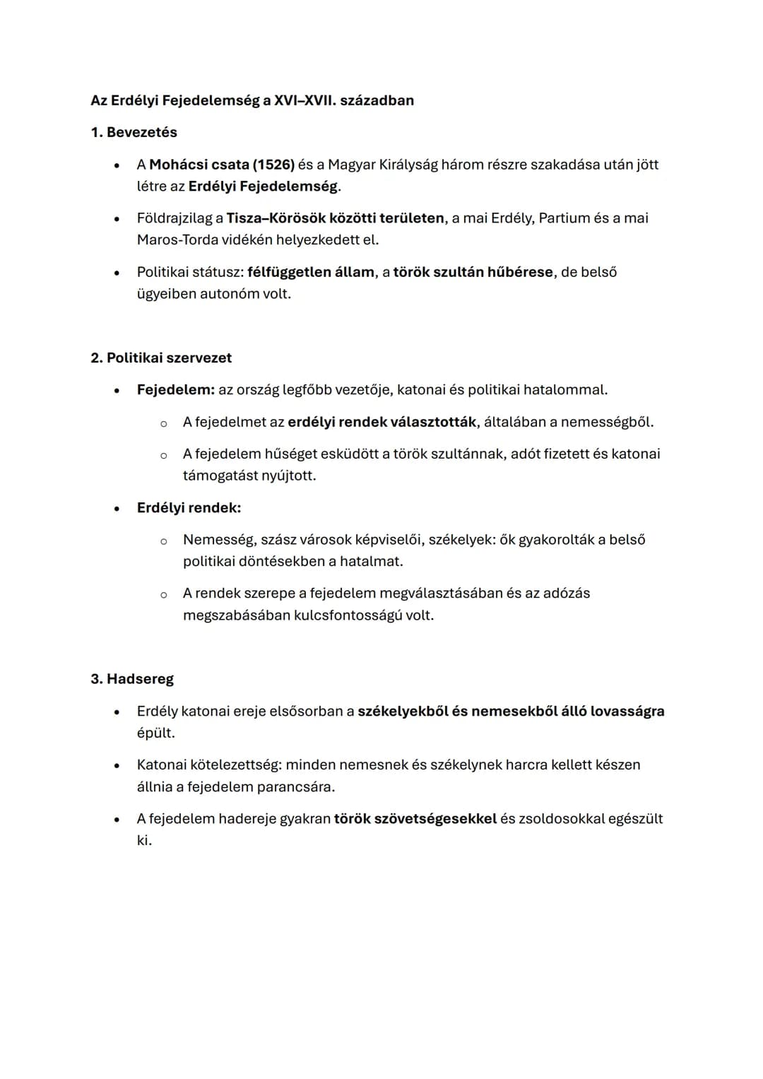 Az Erdélyi Fejedelemség a XVI-XVII. században
1. Bevezetés
* A Mohácsi csata (1526) és a Magyar Királyság három részre szakadása után jött
l