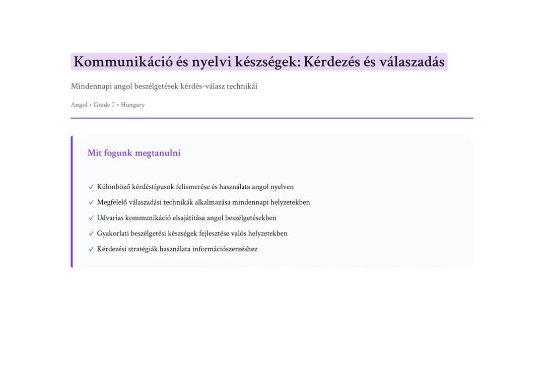 Kommunikáció és nyelvi készségek: Kérdezés és válaszadás