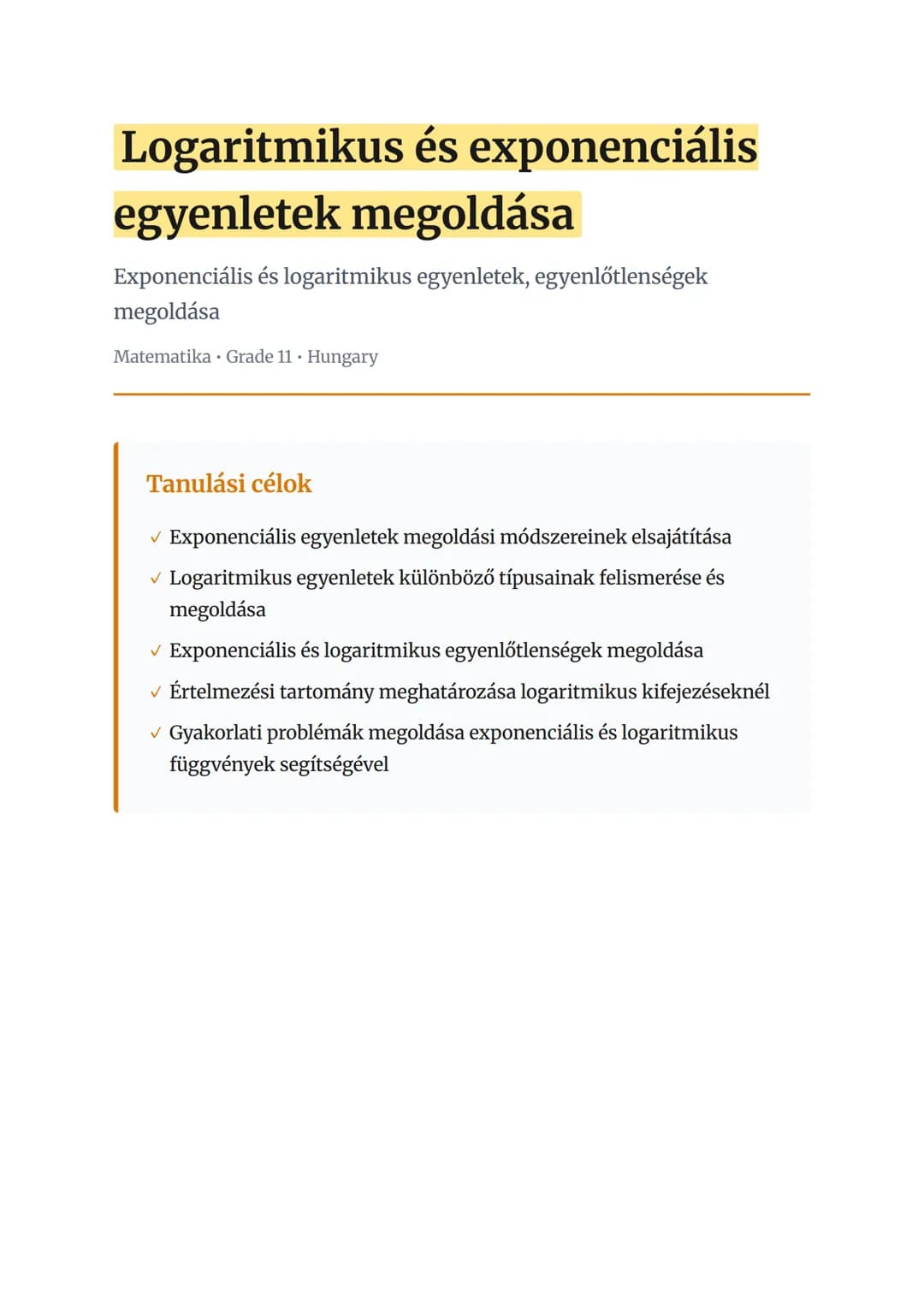 Logaritmikus és exponenciális
egyenletek megoldása
Exponenciális és logaritmikus egyenletek, egyenlőtlenségek
megoldása
Matematika 	 Grade 1