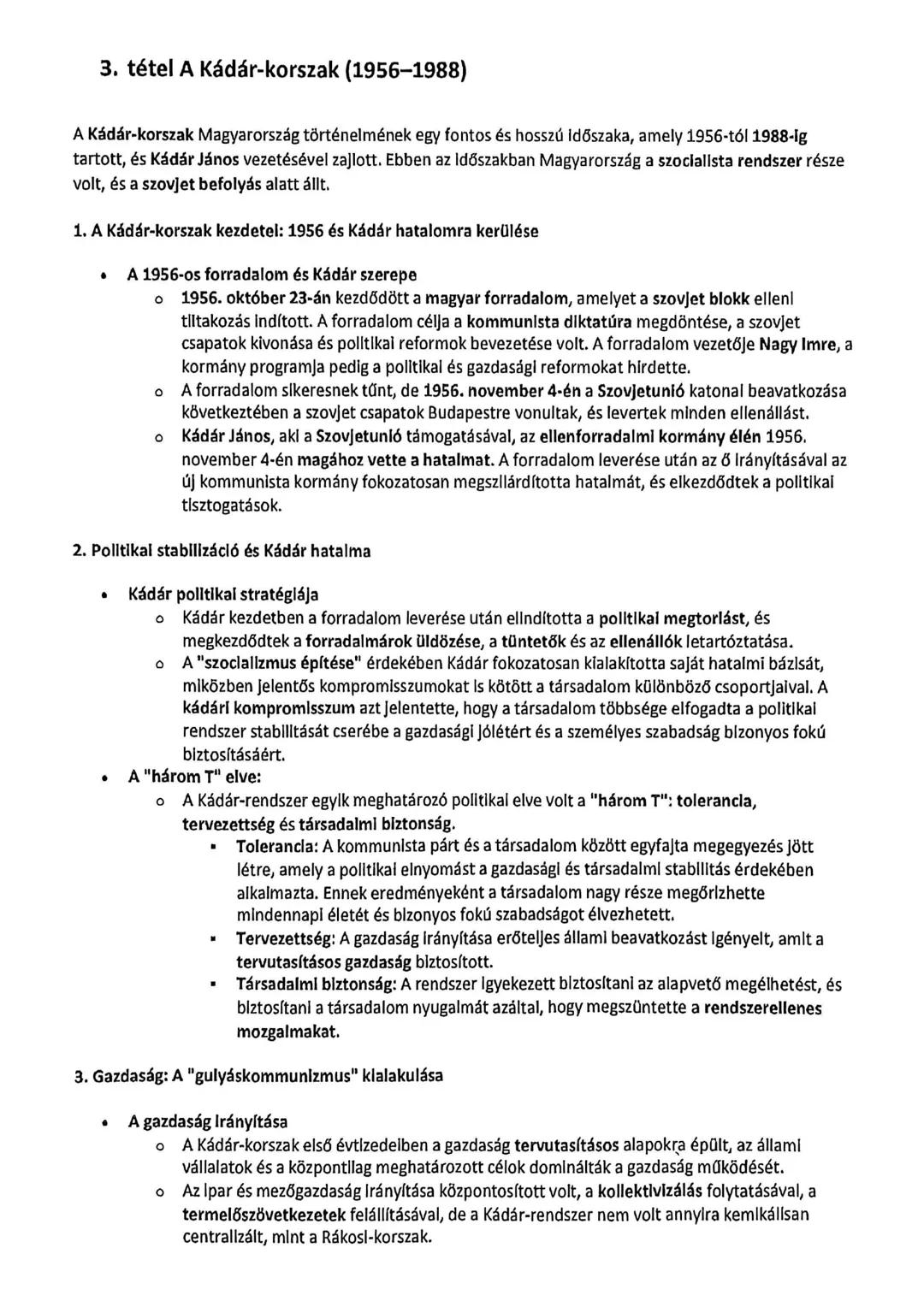 3. tétel A Kádár-korszak (1956-1988)
A Kádár-korszak Magyarország történelmének egy fontos és hosszú időszaka, amely 1956-tól 1988-ig
tartot