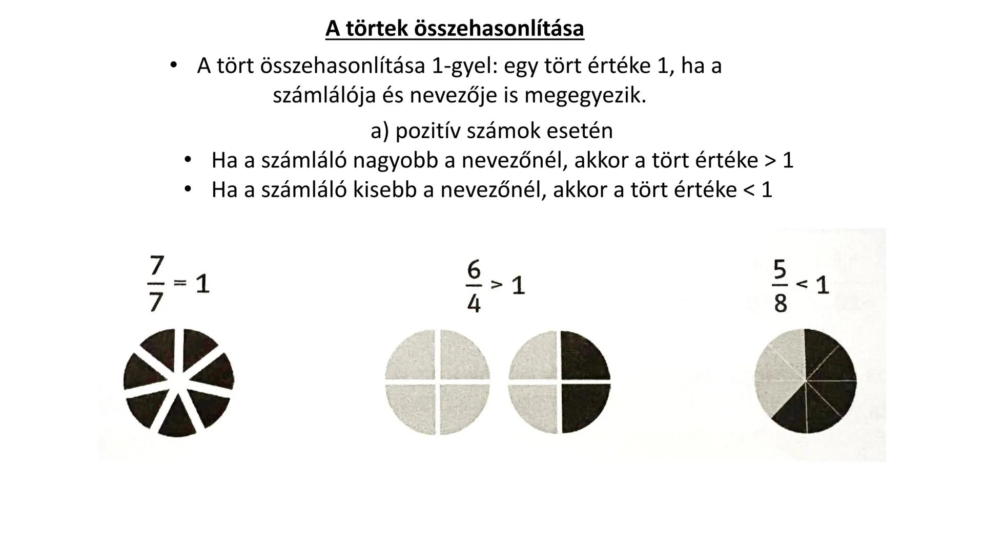 TÖRTEK # Törtek értelmezése

*   A tört fogalma így értelmezhető:
*   Az egységes egyenlő részekre osztjuk, és ezekből
veszünk valamennyit, 