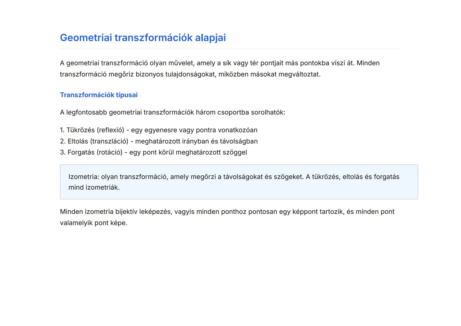 Geometriai transzformációk: tükrözés, eltolás,
forgatás
Sík- és térgeometria alapvető transzformációinak megértése
Matematika  Grade 10  Hun