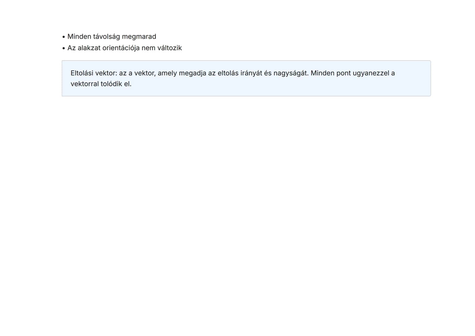 Geometriai transzformációk: tükrözés, eltolás,
forgatás
Sík- és térgeometria alapvető transzformációinak megértése
Matematika  Grade 10  Hun