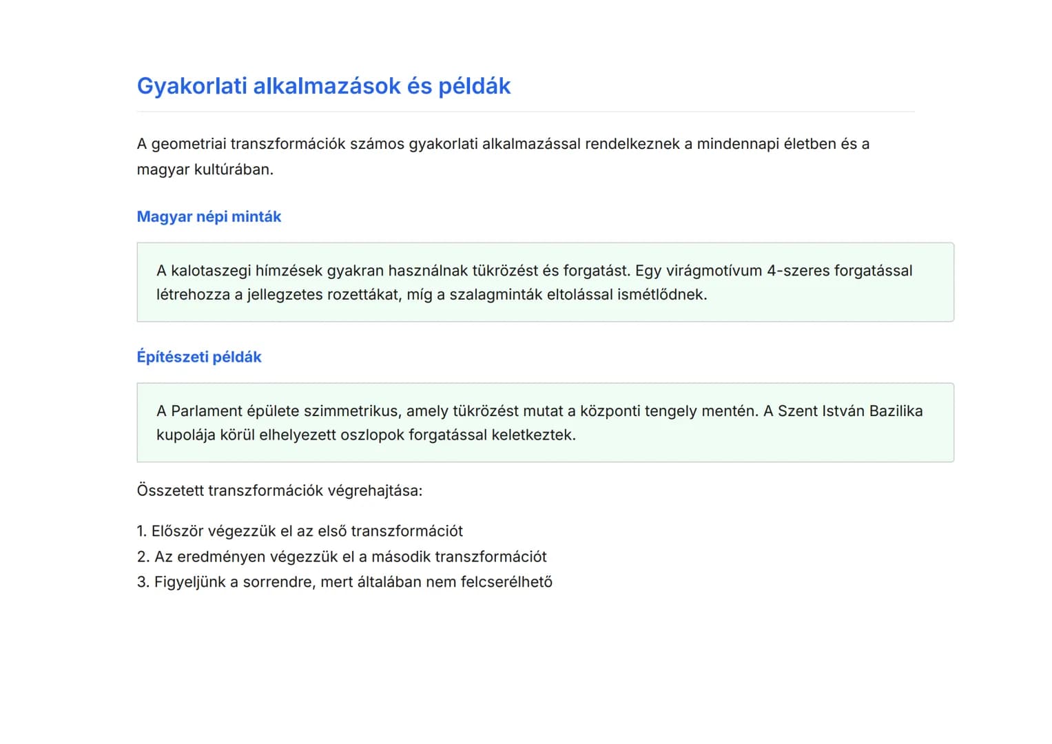 Geometriai transzformációk: tükrözés, eltolás,
forgatás
Sík- és térgeometria alapvető transzformációinak megértése
Matematika  Grade 10  Hun