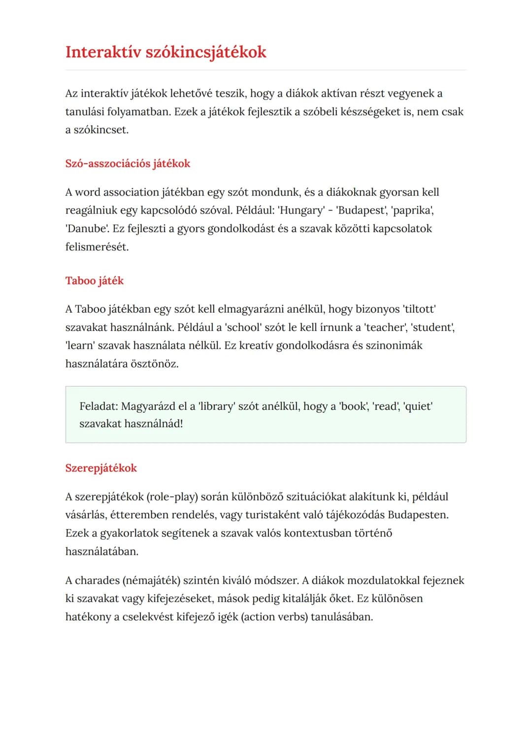 Angol szókincsfejlesztés: olvasás,
hallás utáni értés és projektmunka
Szókincsbővítő játékok és feladatok az angol nyelvtanuláshoz
Angol Gra
