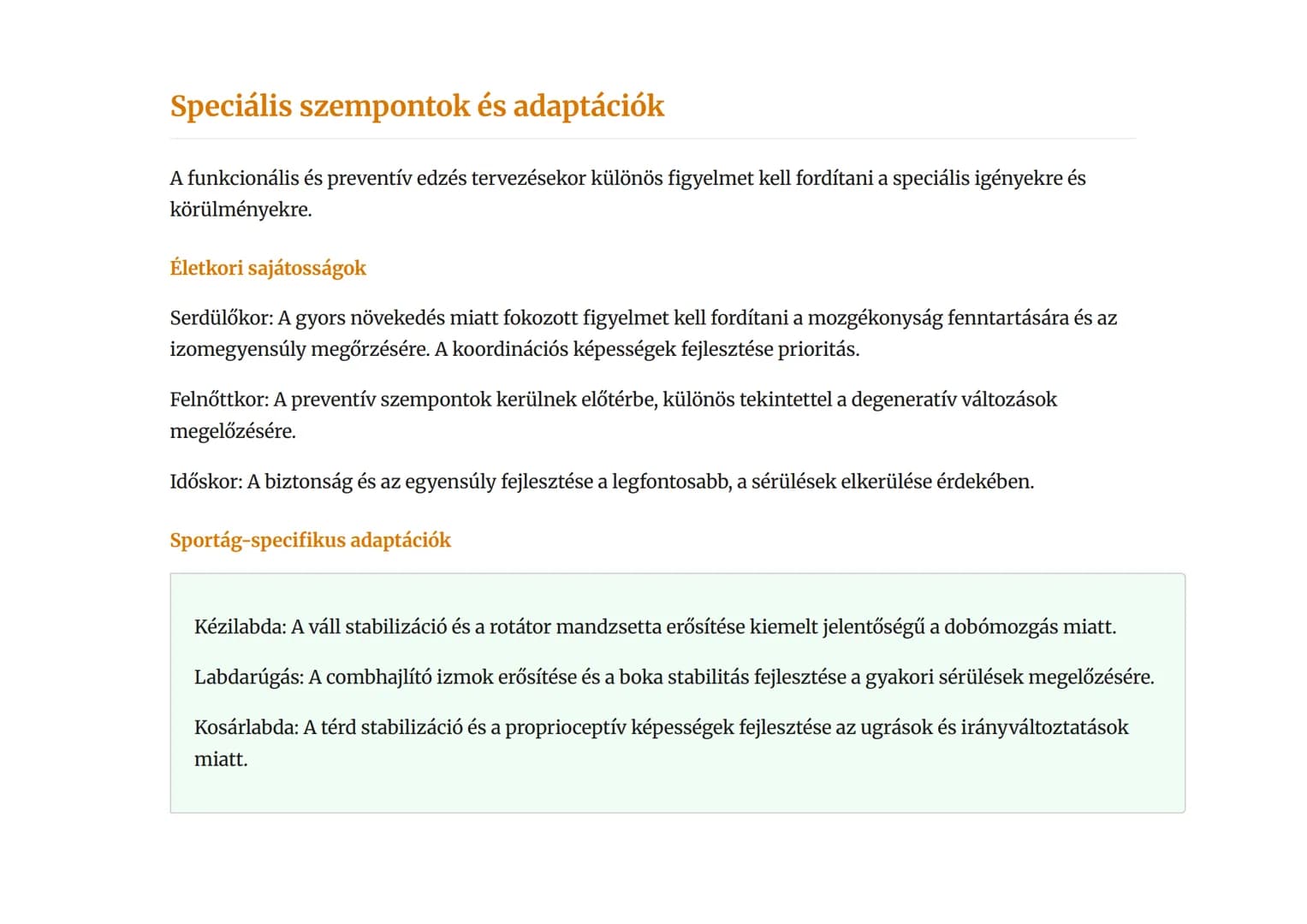 Mozgásfejlesztés és motorikus képességek:
Funkcionális és preventív edzés
Funkcionális edzés és sérülésmegelőzés alapjai a testnevelésben
Te