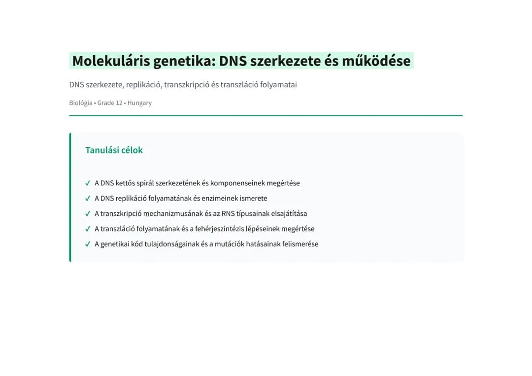 Molekuláris genetika: DNS szerkezete és működése