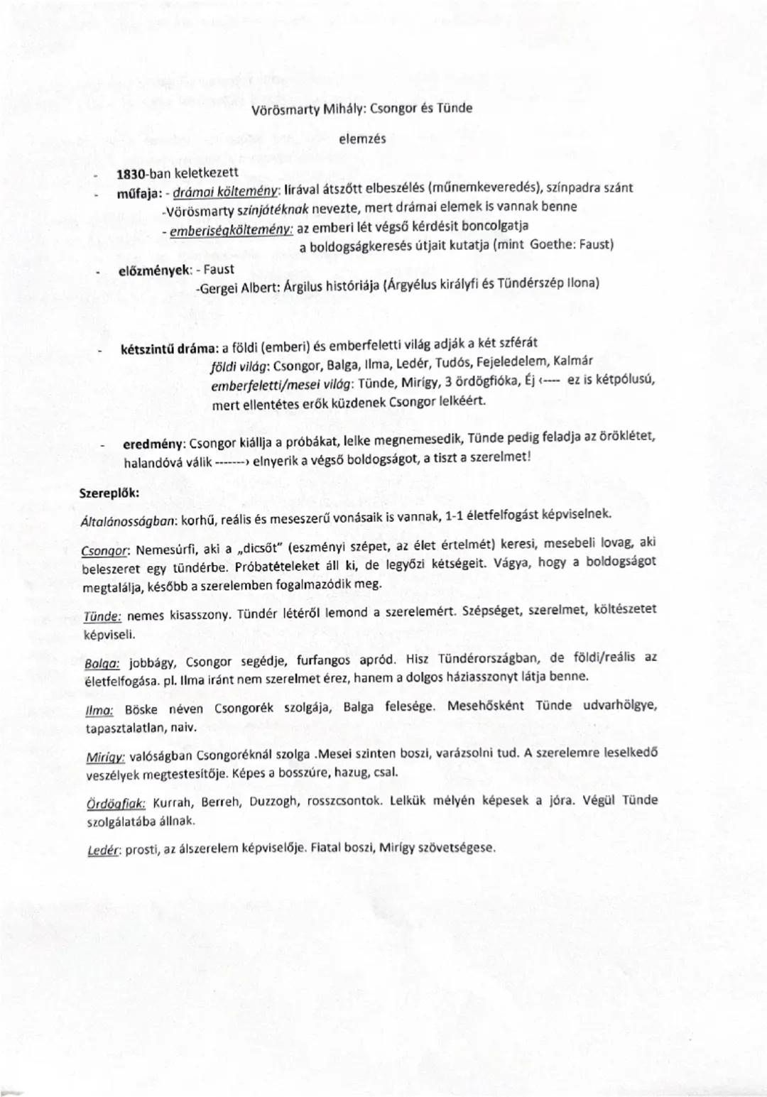# Vörösmarty Mihály: Csongor és Tünde

elemzés

- 1830-ban keletkezett

- műfaja: - drámai költemény: lírával átszőtt elbeszélés (műnemkever