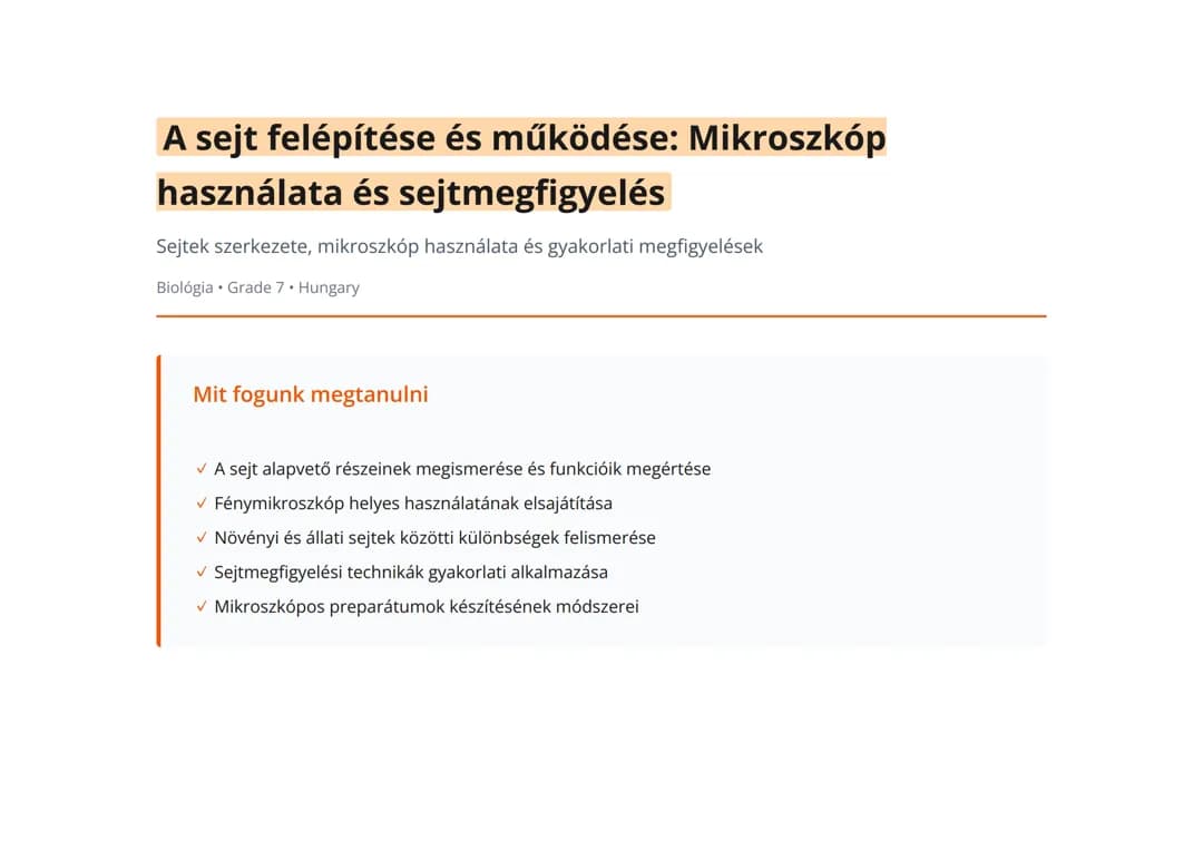 A sejt felépítése és működése: Mikroszkóp használata és sejtmegfigyelés
