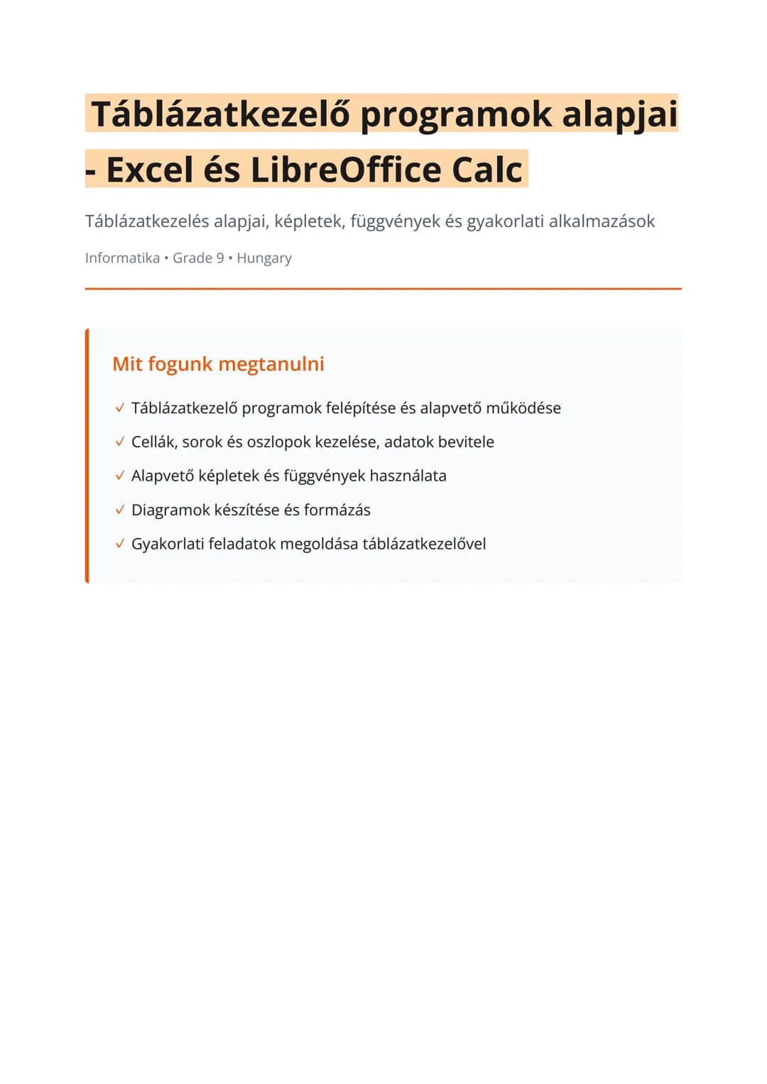 Táblázatkezelő programok alapjai
- Excel és LibreOffice Calc
Táblázatkezelés alapjai, képletek, függvények és gyakorlati alkalmazások
Inform