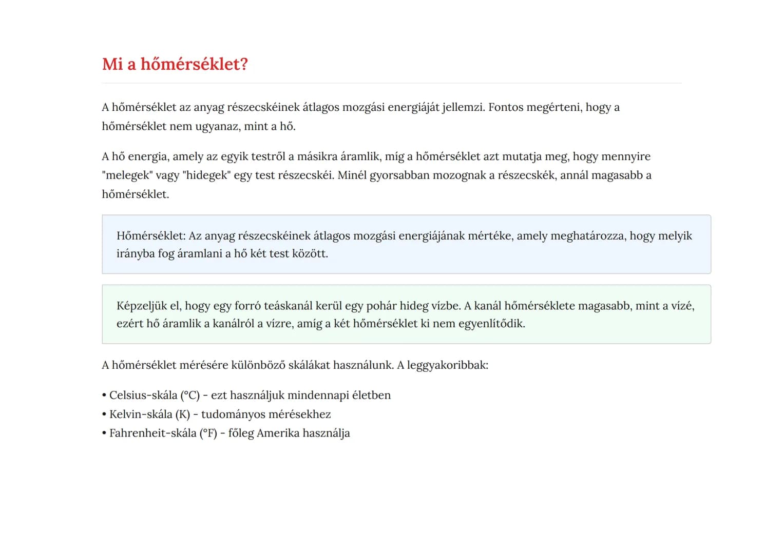 Hőjelenségek: Hőmérséklet és hőmérők (Celsius-
skála)
A hőmérséklet fogalma, mérése és a Celsius-skála megismerése
Fizika • Grade 7 • Hungar