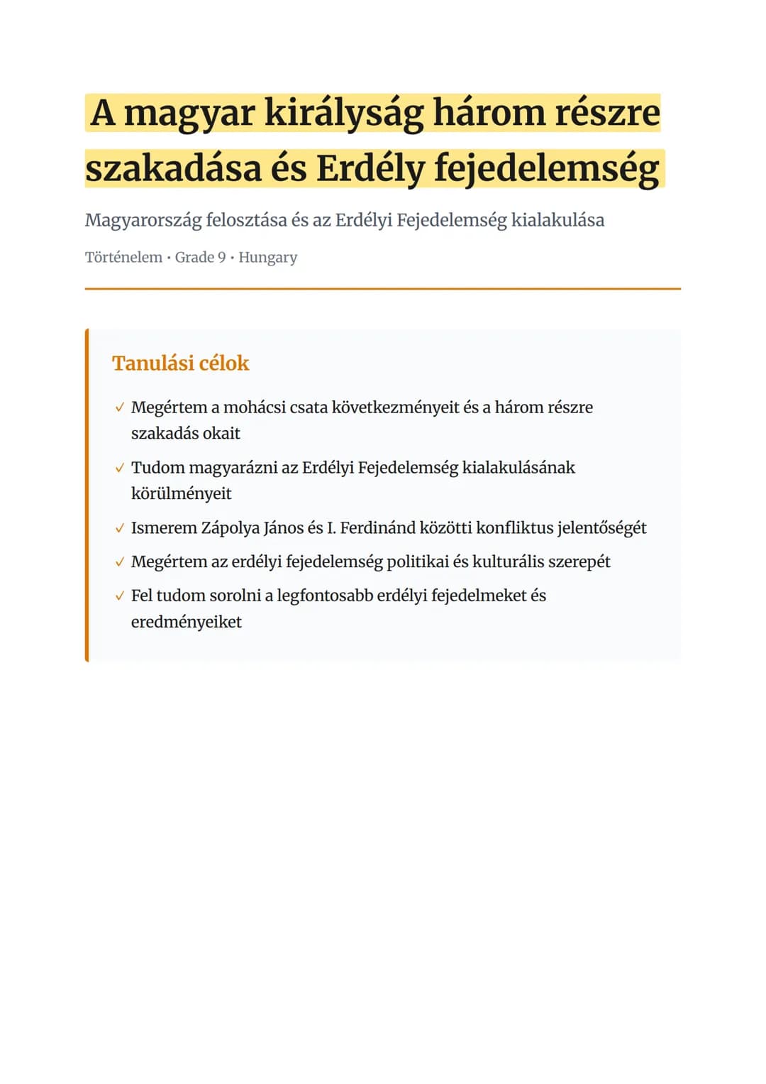 A magyar királyság három részre szakadása és Erdély fejedelemség