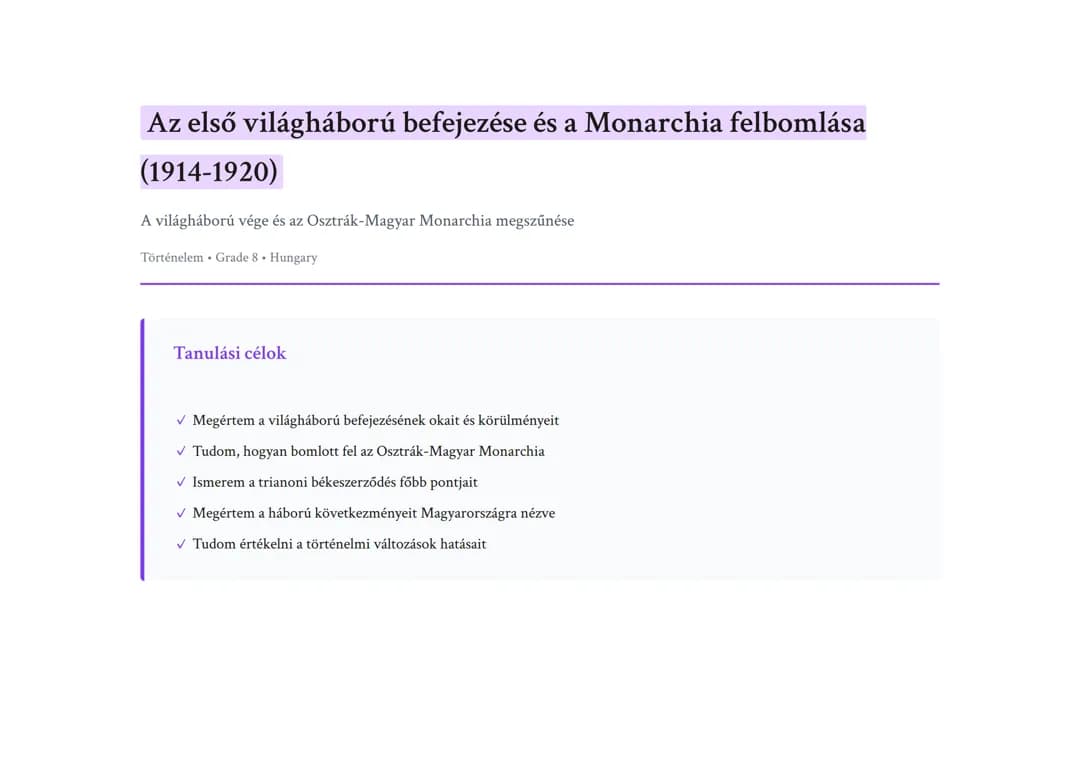 Az első világháború befejezése és a Monarchia felbomlása (1914-1920)