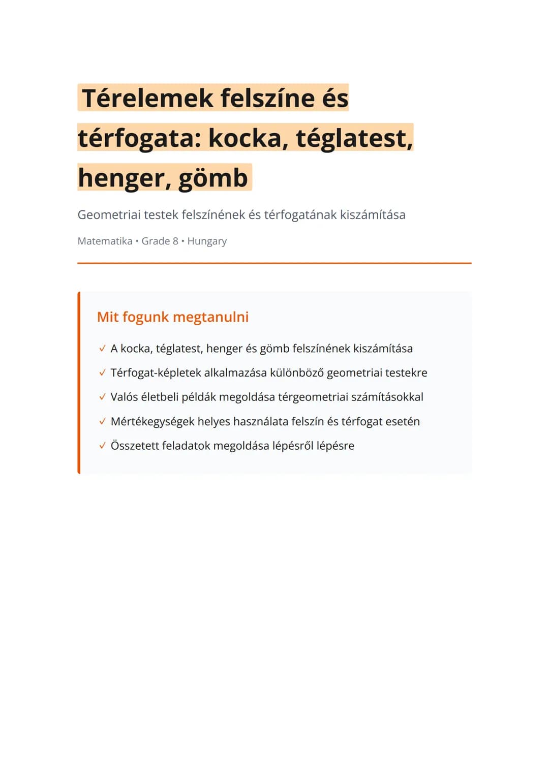 Térelemek felszíne és térfogata: kocka, téglatest, henger, gömb
