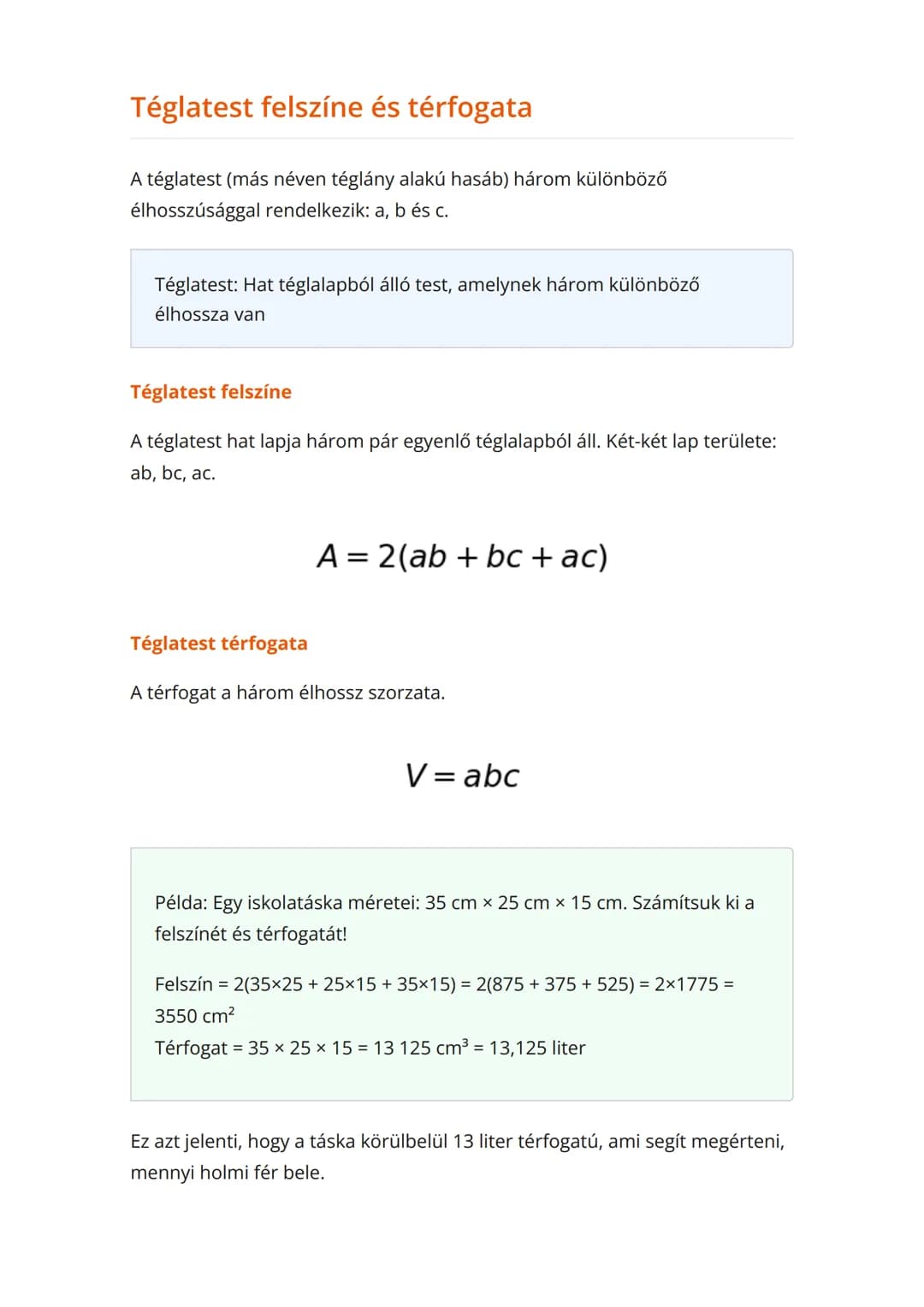 Térelemek felszíne és
térfogata: kocka, téglatest,
henger, gömb
Geometriai testek felszínének és térfogatának kiszámítása
Matematika 	Grade 