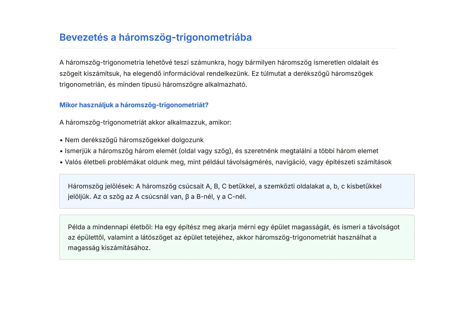 Trigonometria alkalmazásai háromszögekben:
szinusz- és koszinusztétel
A szinusz- és koszinusztétel alkalmazása háromszögek megoldására
Matem