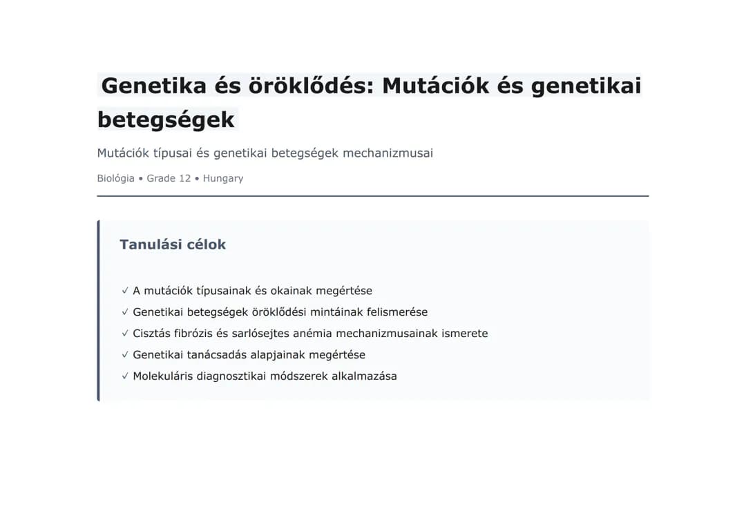 Genetika és öröklődés: Mutációk és genetikai betegségek
