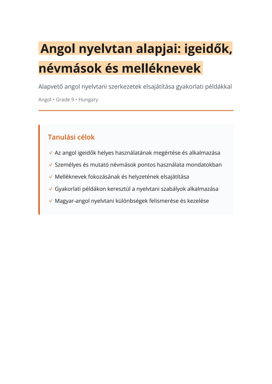 Angol nyelvtan alapjai: igeidők, névmások és melléknevek