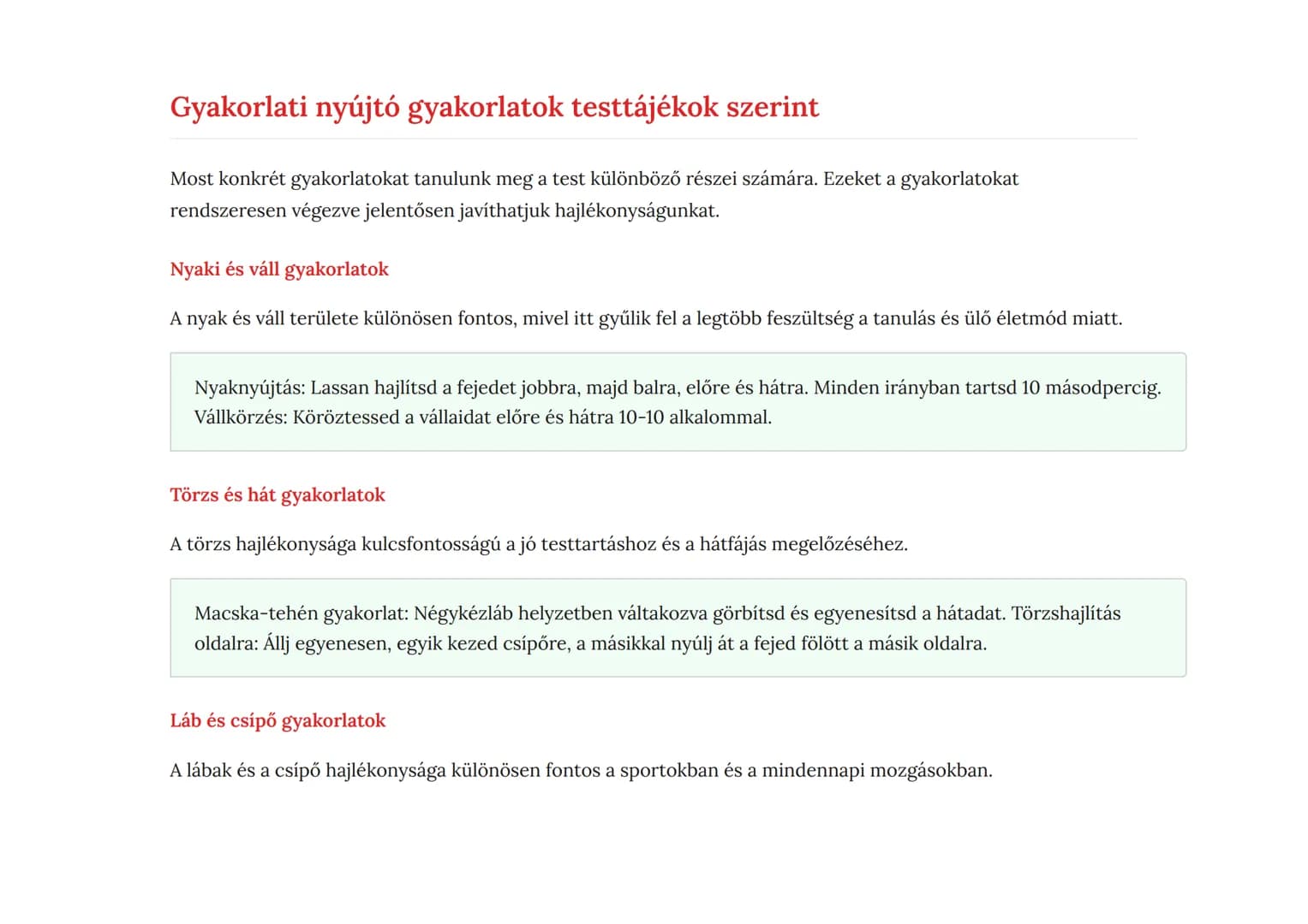 Mozgáskoordináció és hajlékonyság fejlesztése
testnevelésben
Hajlékonyság és nyújtó gyakorlatok a fizikai képességek fejlesztésére
Testnevel