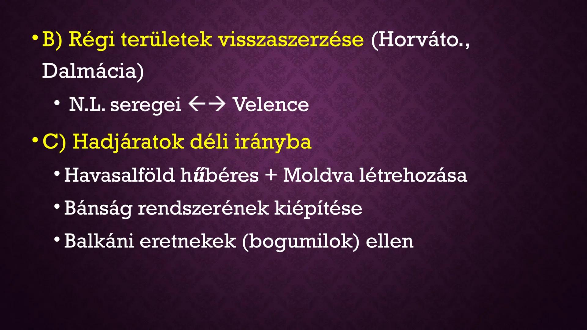 NAGY LAJOS, A
LOVAGKIRÁLY
1342-1382 I. (Nagy) Lajos, a lovagkirály NAGY LAJOS
• 1342-1382
• Hadjáratok sora
• A) nápolyi trón öröklése 1347-