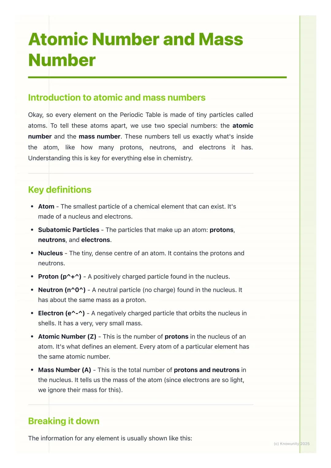 # Atomic Number and Mass
# Number

Introduction to atomic and mass numbers

Okay, so every element on the Periodic Table is made of tiny par