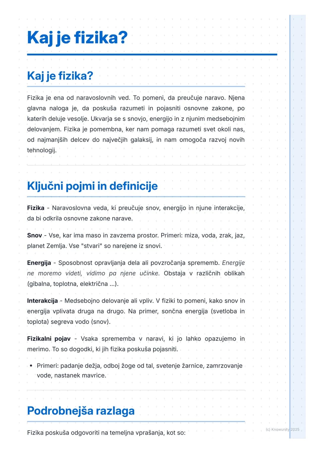 # Kaj je fizika?

Kaj je fizika?

Fizika je ena od naravoslovnih ved. To pomeni, da preučuje naravo. Njena
glavna naloga je, da poskuša razu