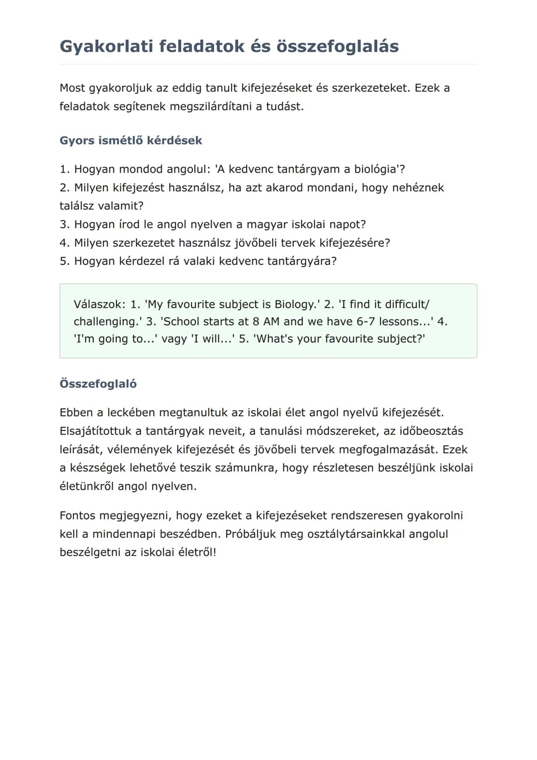 Mindennapi élet és
társadalom: Iskola és tanulás
angol nyelven
Iskolai élet és tanulási szokások angol nyelven való kifejezése
Angol • Grade