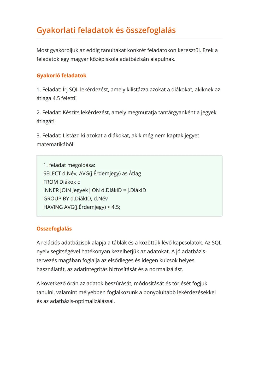 Adatbázis-kezelés és SQL:
Relációs adatbázisok alapjai
Relációs adatbázisok működése és SQL alapok gyakorlati példákkal
Informatika • Grade 