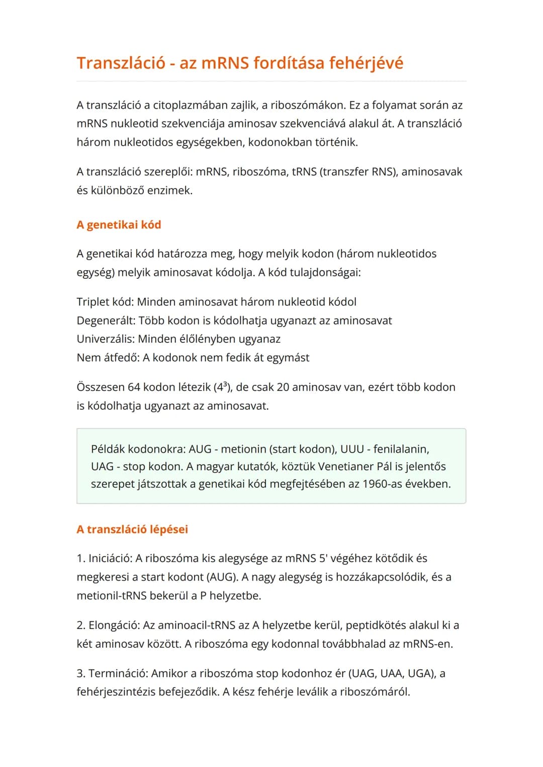 A fehérjeszintézis folyamata:
DNS-től a fehérjéig
A fehérjeszintézis lépései: transzkripció és transzláció
Biológia • Grade 11 • Hungary
Tan