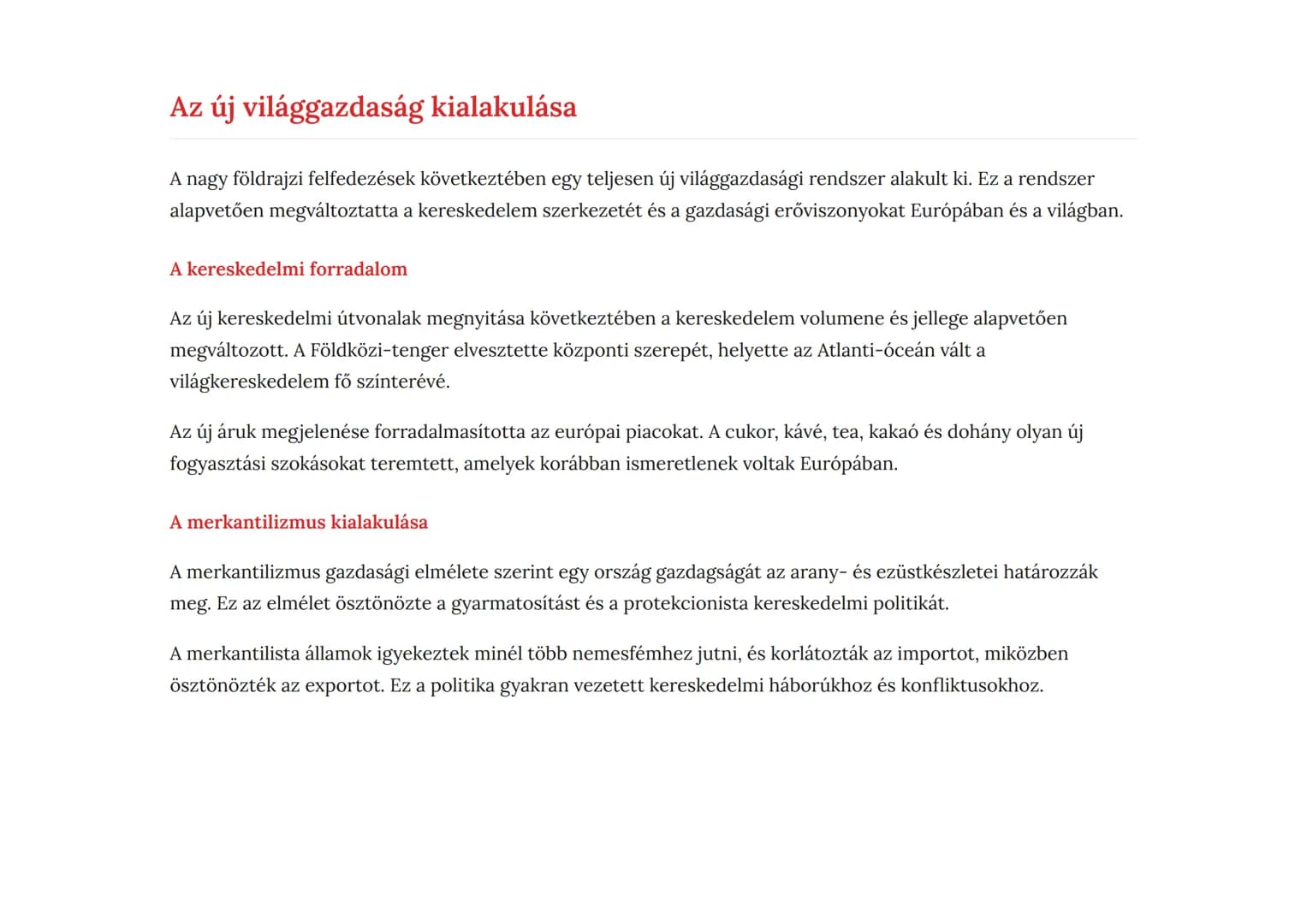 Az újkor kezdetei és a nagy földrajzi felfedezések
Az új világgazdaság kialakulásának folyamata és következményei
Történelem Grade 9 Hungary