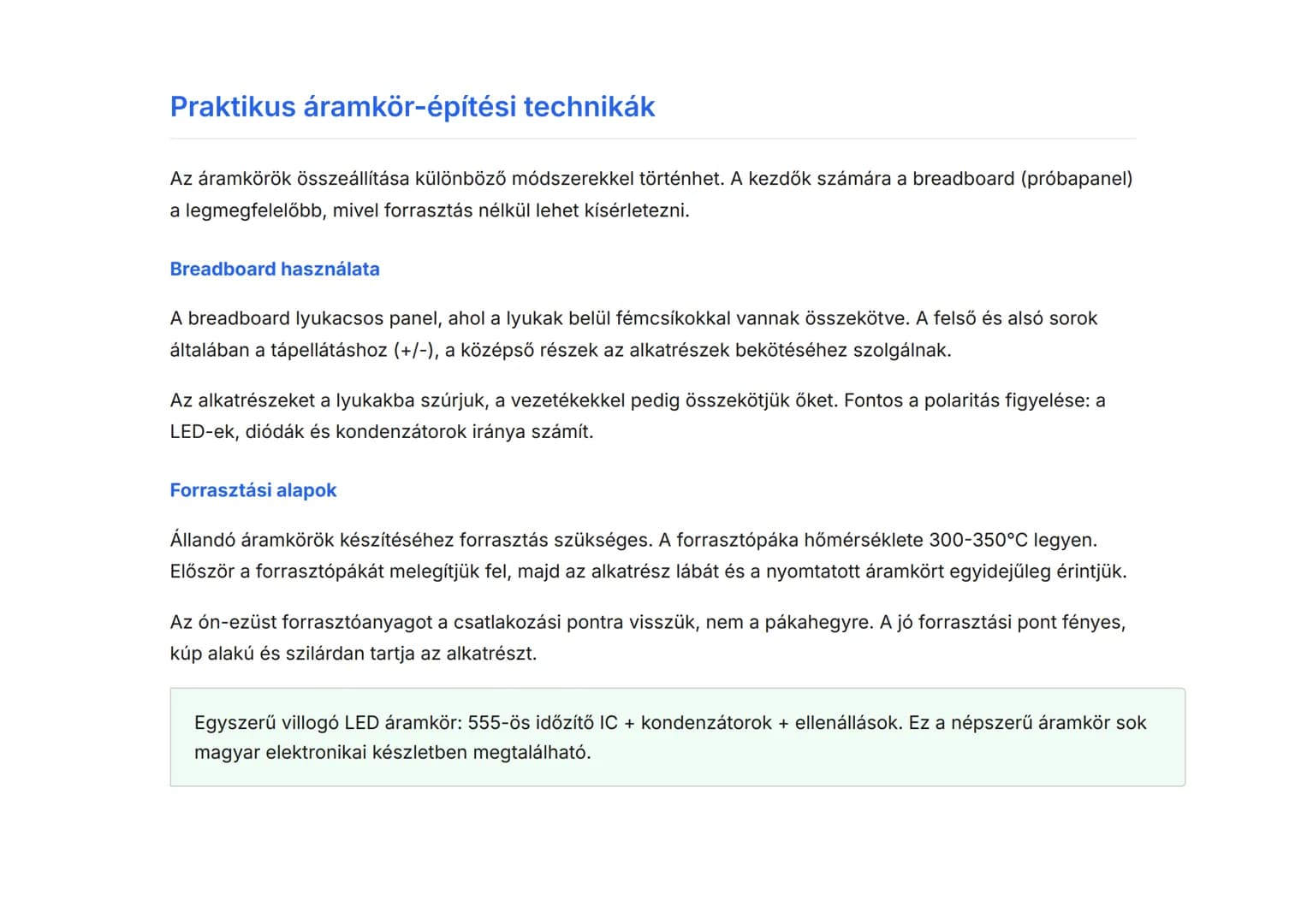 Egyszerű elektronikai áramkörök összeállítása - Műszaki alapok
Elektronikai alkatrészek és egyszerű áramkörök gyakorlati megvalósítása
Techn