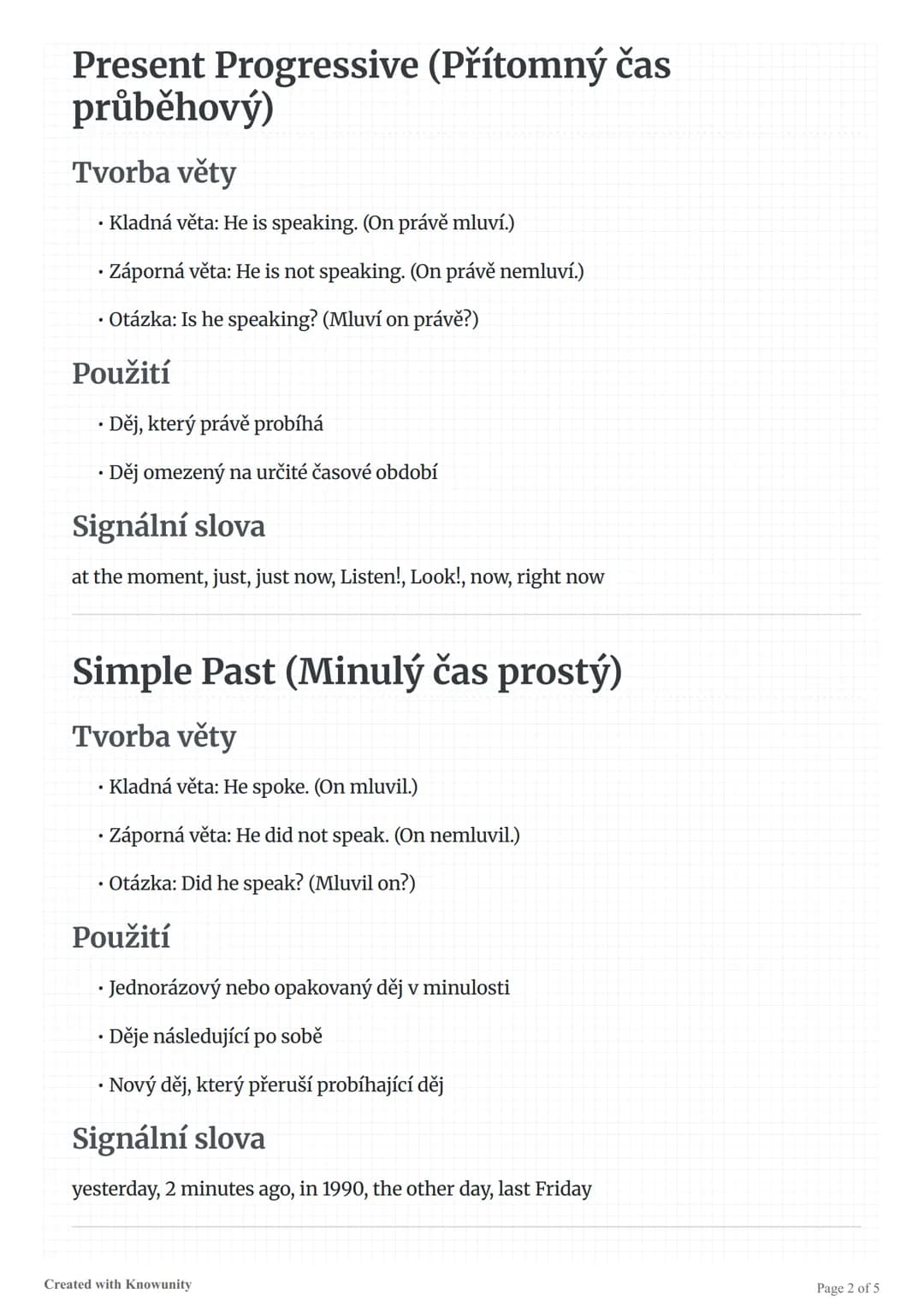 # Přehled anglických časů

Přehled a vysvětlení anglických časů včetně Simple Present, Present Progressive, Simple
Past a dalších.

# Přehle