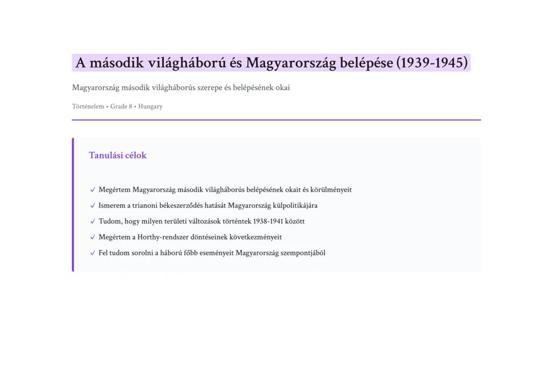 A második világháború és Magyarország belépése (1939-1945)