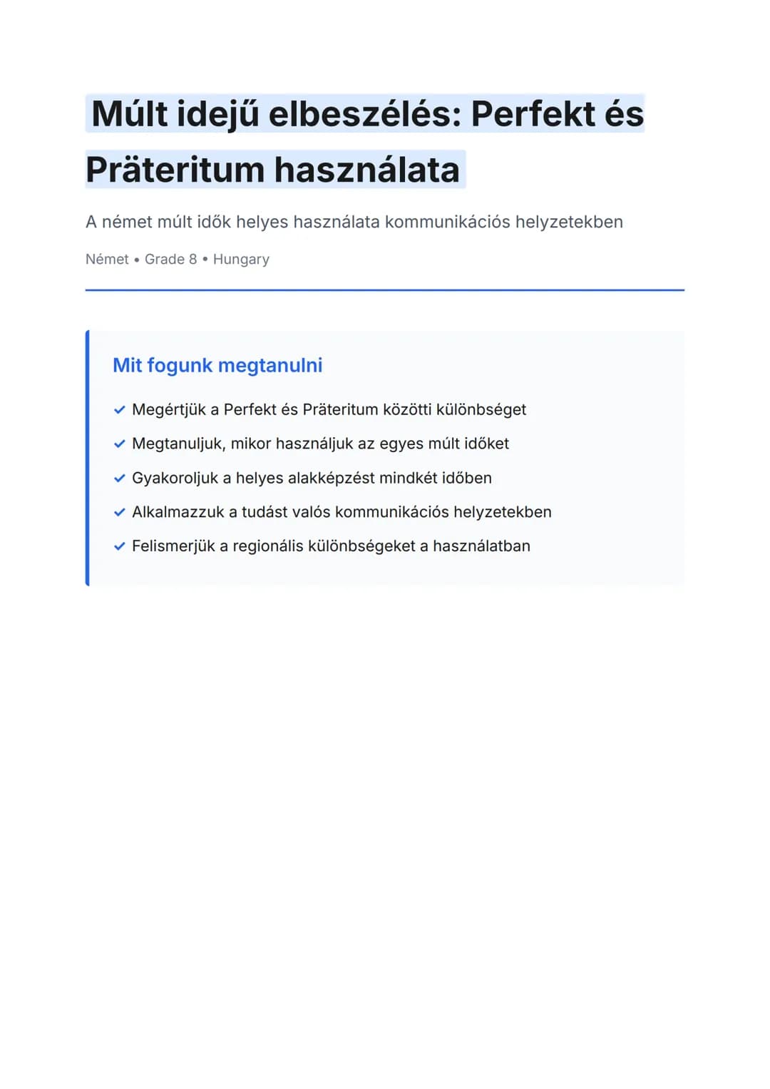 Múlt idejű elbeszélés: Perfekt és Präteritum használata