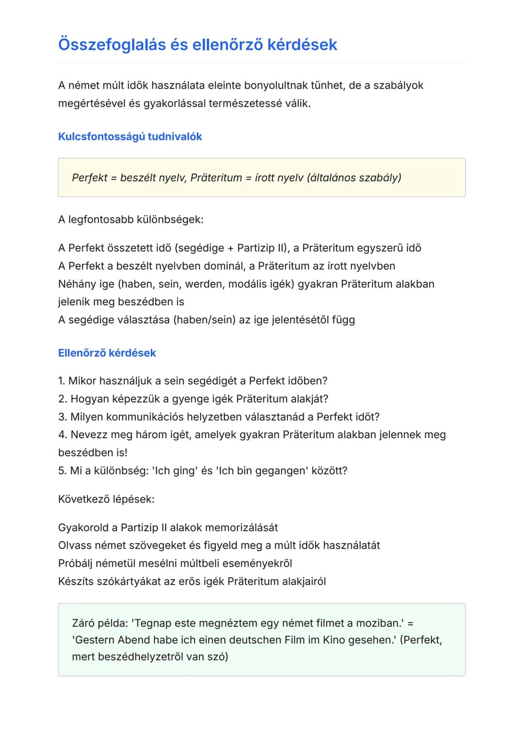 Múlt idejű elbeszélés: Perfekt és
Präteritum használata
A német múlt idők helyes használata kommunikációs helyzetekben
Német • Grade 8 • Hun