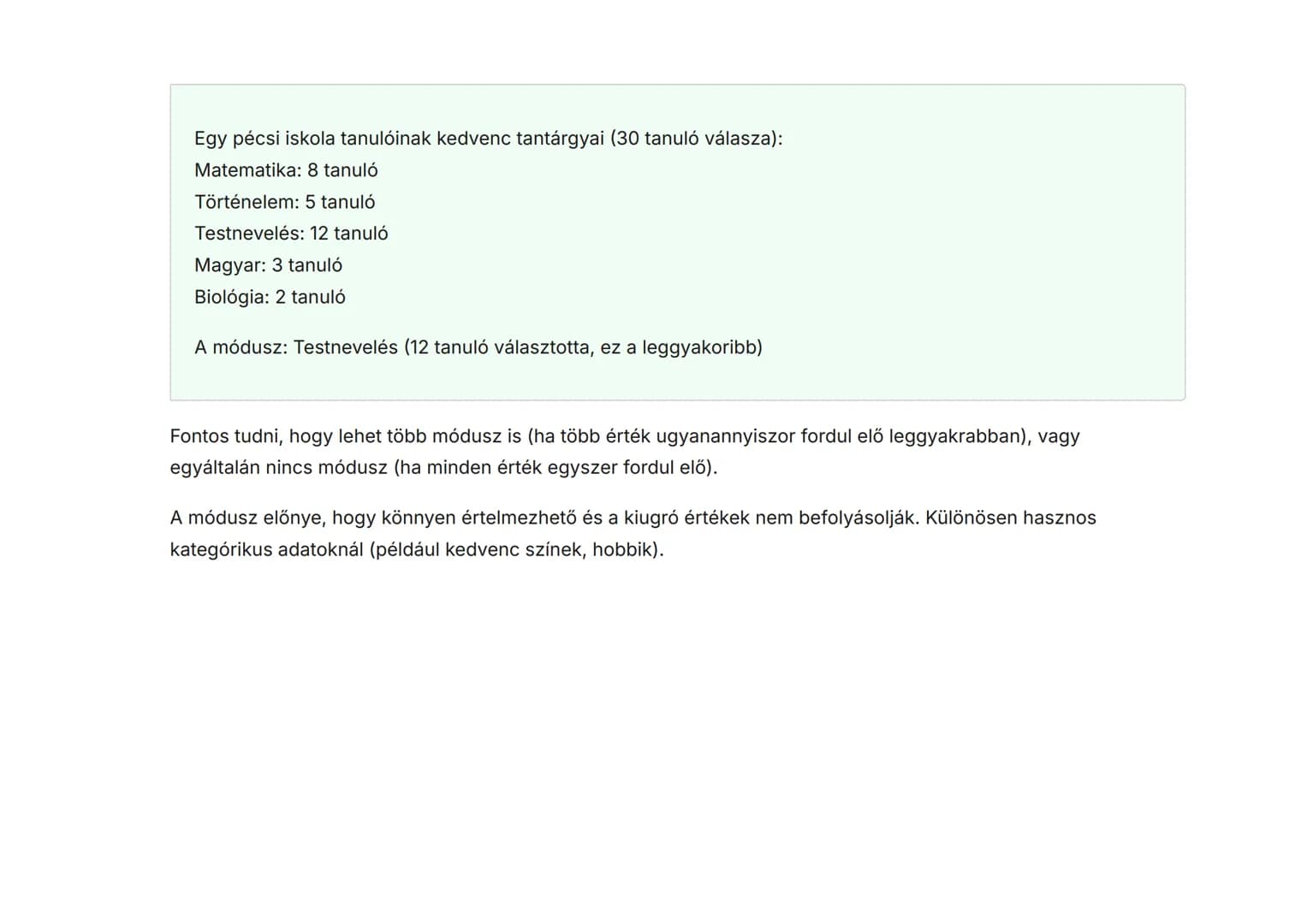 Statisztika és valószínűség: Átlag, módusz, medián
A központi tendencia mérőszámainak megértése és alkalmazása
Matematika  Grade 7  Hungary
