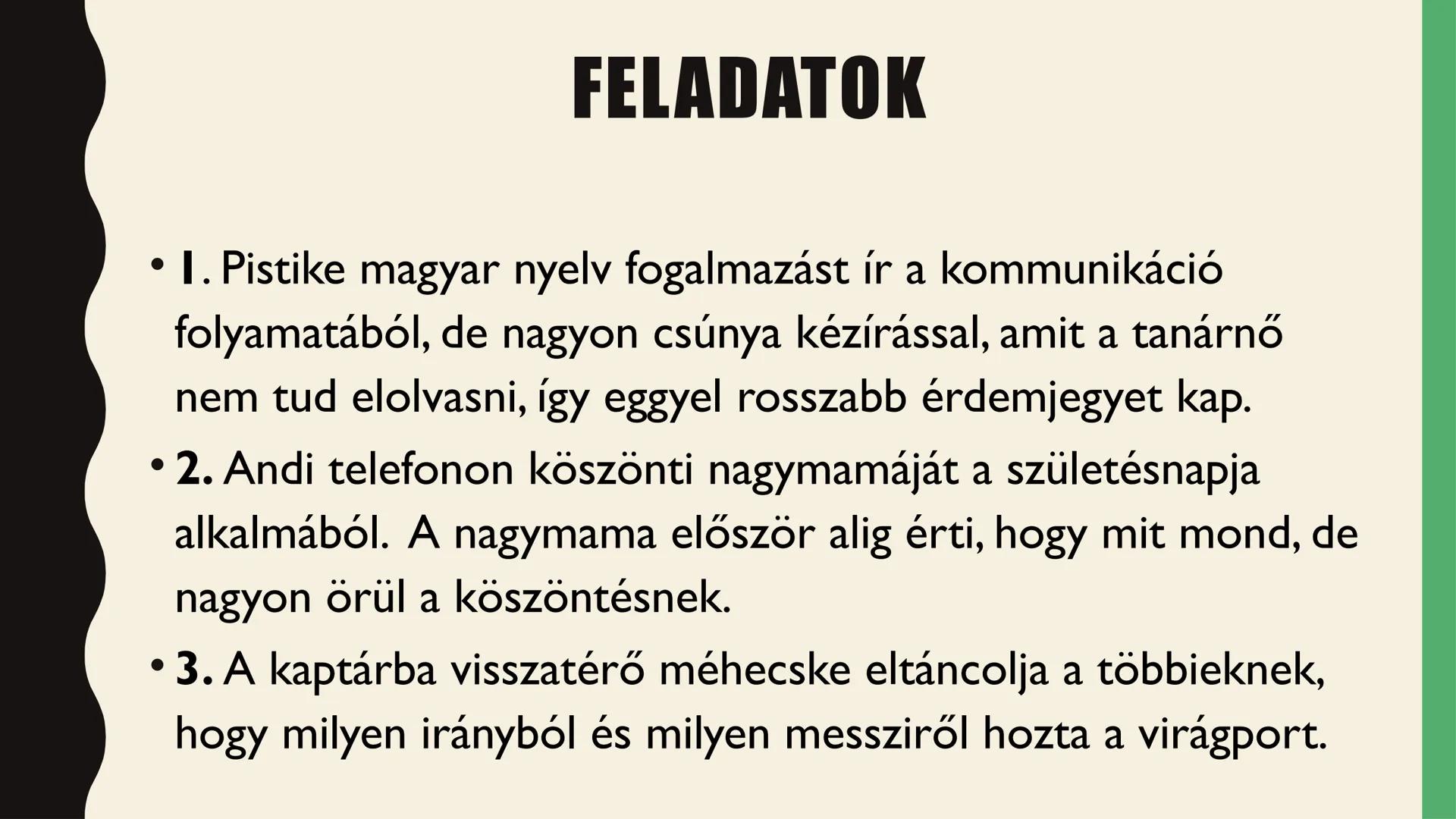 # A
# KOMMUNIKÁCIÓ # A KOMMUNIKÁCIÓ FOGALMA

• Kommunikáció

-Latin communicatio szóból ered

-Jelentése: közzététel/megosztás

Bármely jelr