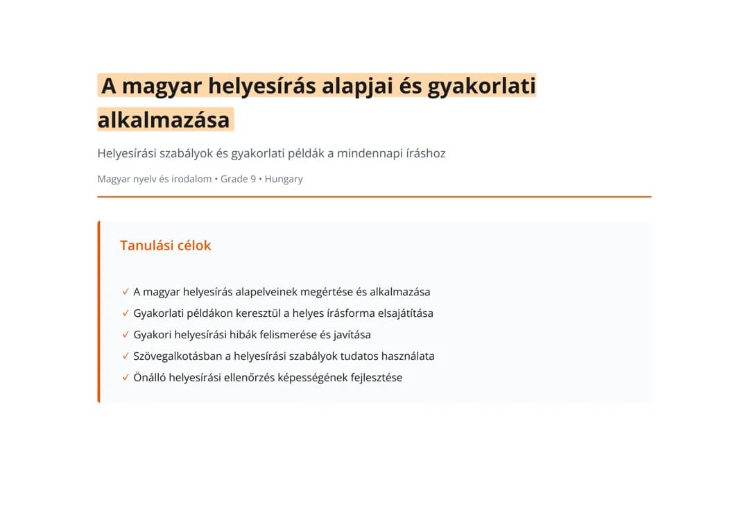 A magyar helyesírás alapjai és gyakorlati alkalmazása