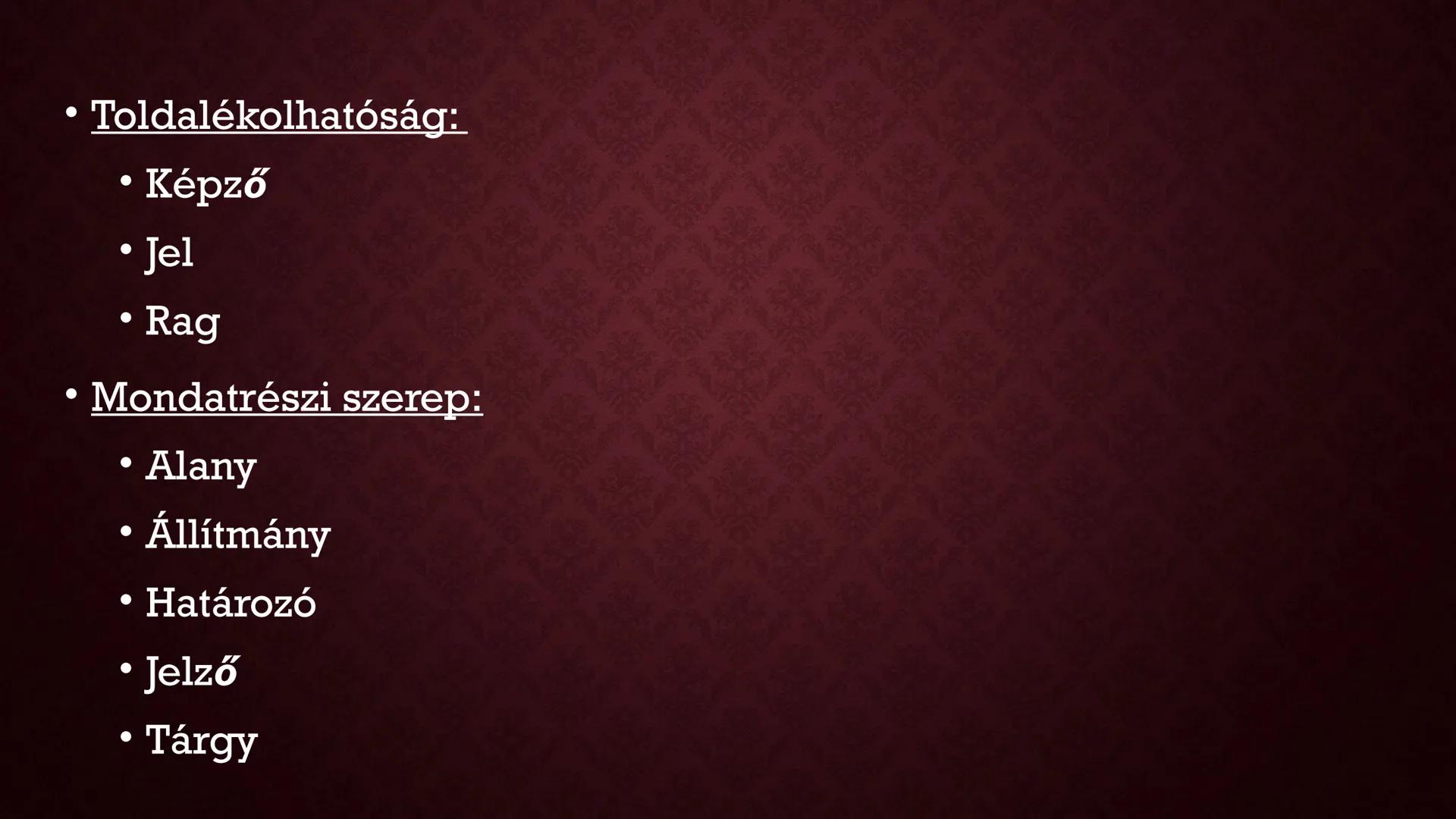 # SZÓFAJOK # A SZÓFAJ

• A szótövek képességeik szerinti csoportosítását értjük
alatta.
• 3 kategória
• Jelentés:
    • Alapszófajok
    • V