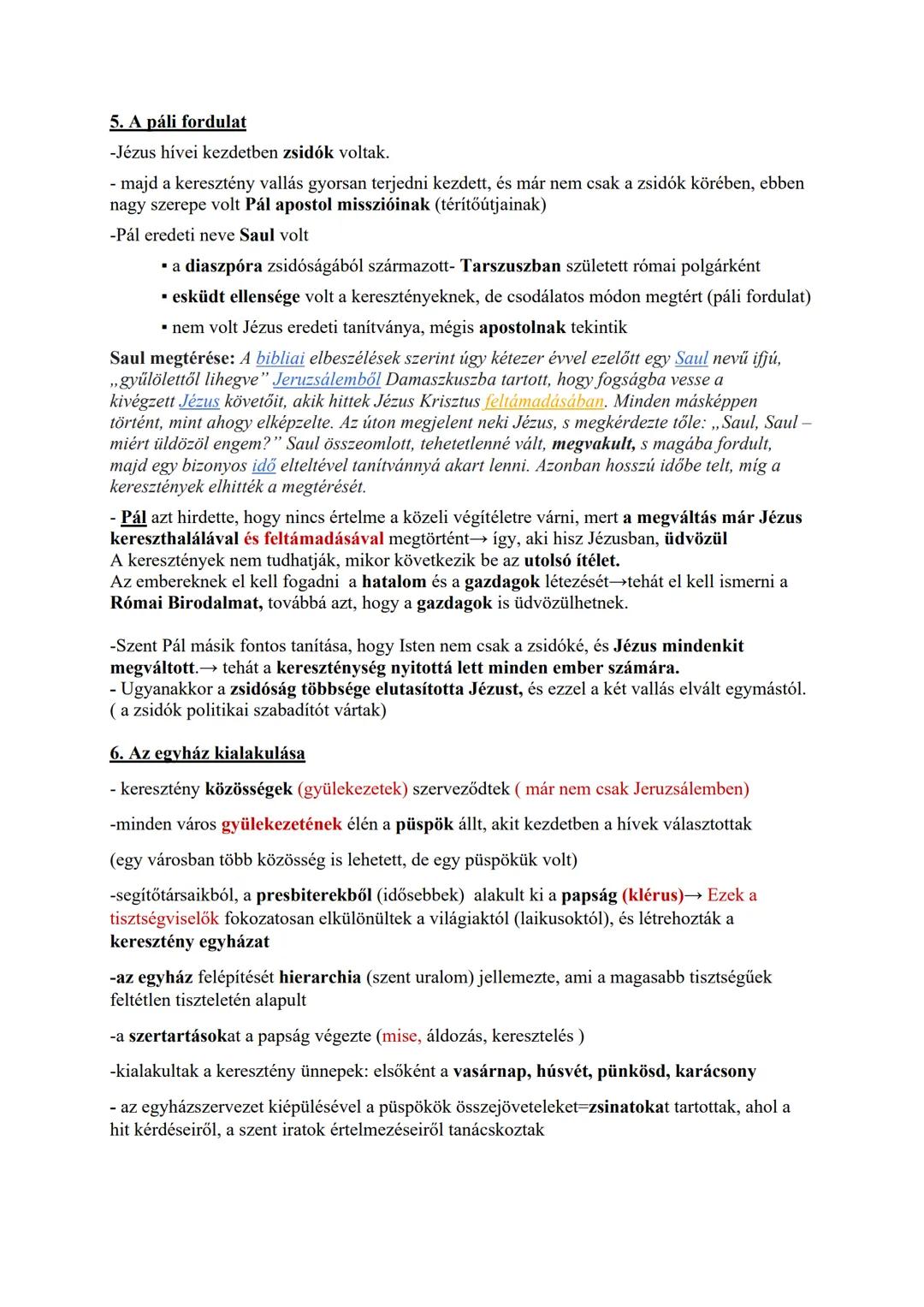 ## 2. A KERESZTÉNYSÉG KIALAKULÁSA, TANAI, ELTERJEDÉSE

A keresztény vallás a zsidó vallásból alakult ki a Római Birodalomhoz tartozó Paleszt