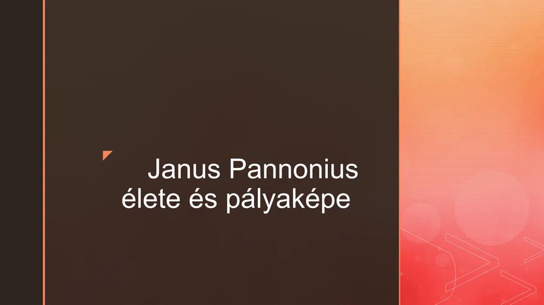Janus Pannonius: Élete és Költészete - Kidolgozott Prezentáció