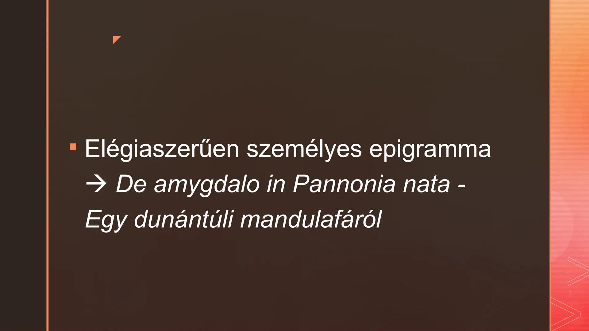 Janus Pannonius
élete és pályaképe Janus Pannonius v.
Csézmicei János ■ 1434. augusztus 29., Csázma,
Horvátország - 1472. március 27.,
Medve